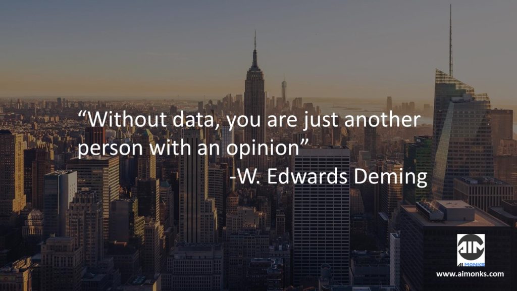 Without data, you are just another person with an opinion