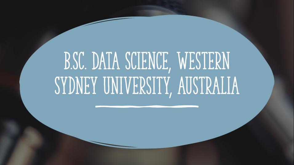 B.Sc. Data Science program offered by Western Sydney University, Australia. AI Monks.