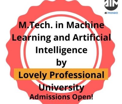 MTech in ML and AI by Lovely Professional University Admission Alert
