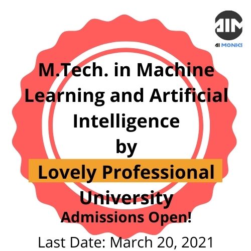 MTech in ML and AI by Lovely Professional University Admission Alert